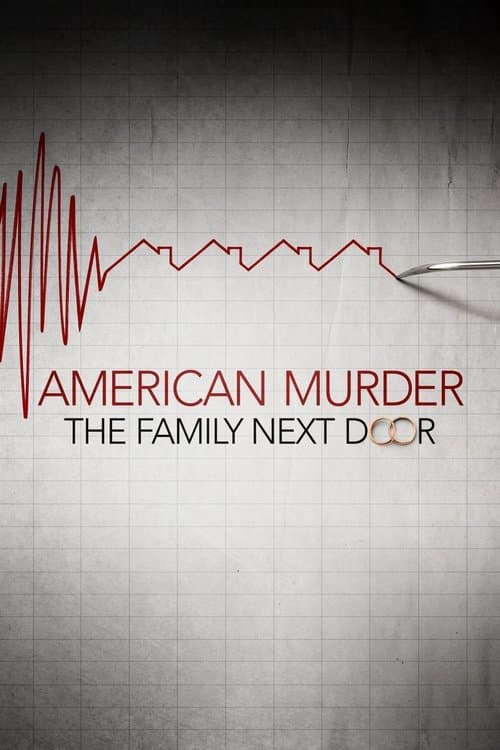 American Murder: ครอบครัวข้างบ้าน
