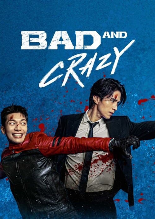Bad and Crazy เลว ชั่ว บ้าระห่ำ